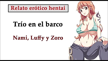 Relato hentai (ESPAÑOL). Nami, Luffy y Zoro hacen un trío en el barco.